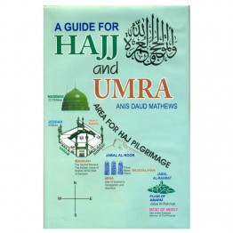 A Guide For Haj And Umra