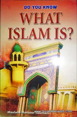 Do You Now What Islam Is ?