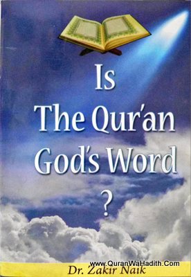 Is The Quran God’s Word ?