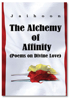 Alchemy of Affinity – Poems on Divine Love