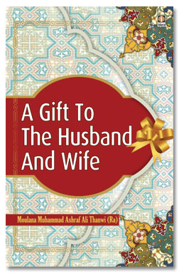 A Gift To Husband And Wife – Tohfatuz Zaujain