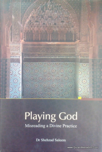Playing God: Misreading A Divine Practice