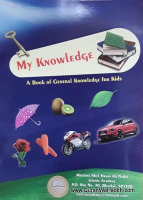 My Knowledge, A Book of General Knowledge For Kids