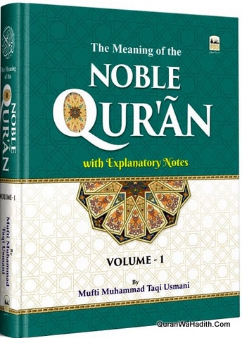 The Meaning of The Noble Quran Mufti Taqi Usmani
