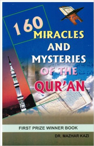 160 Miracles and Mysteries of the Quran