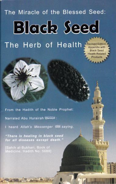The Miracle of Blessed Seed, Black Seed The Herb of Health