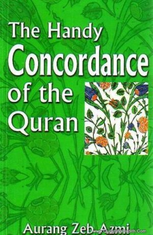 The Handy Concordance of The Quran