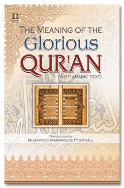 The Meaning of The Glorious Quran Marmaduke Pickthall