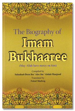 Biography of Imam Bukhaaree