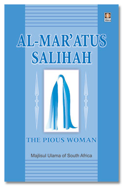 The Pious Woman – Al Maratus Salihah
