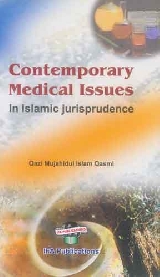 Contemporary Medical Issues In Islamic Jurisprudence
