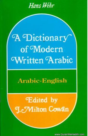 Hans Wehr A Dictionary of Modern Written Arabic
