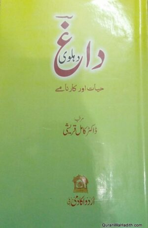 Daag Dehlvi Hayat Aur Karname