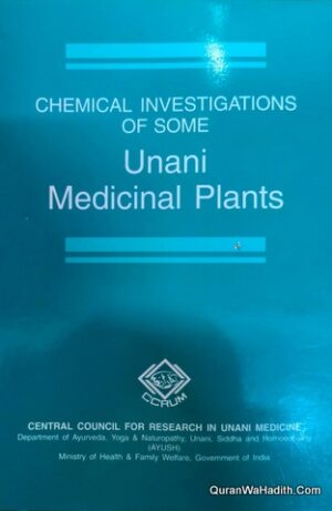 Chemical Investigations of Some Unani Medicinal Plants