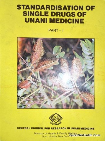 Standardization of Single Drugs of Unani Medicine