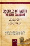 Disciples of Hadith The Noble Guardians