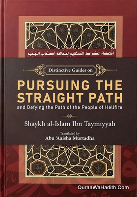 Distinctive Guides on Pursuing The Straight Path