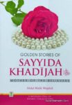 Golden Stories of Sayyida Khadijah